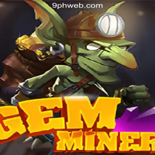 Discover the Exciting World of GemMiner at 9PH.COM Online Casino Philippines