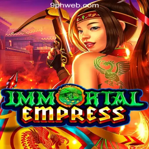 ImmortalEmpress: Reigning Supreme in the World of 9PH.COM Online Casino Philippines