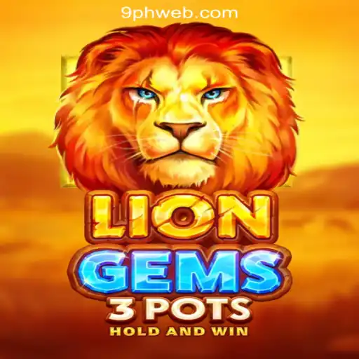 LionGems3pots: Unleashing Excitement with 9PH.COM Online Casino Philippines