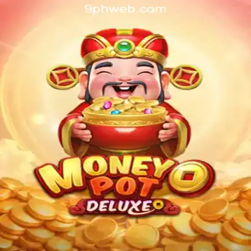 Exploring the Thrills of MoneyPotDELUXE at 9PH.COM Online Casino Philippines
