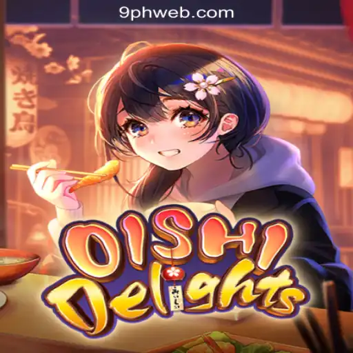 Explore OishiDelights and its Connection to 9PH.COM Online Casino Philippines
