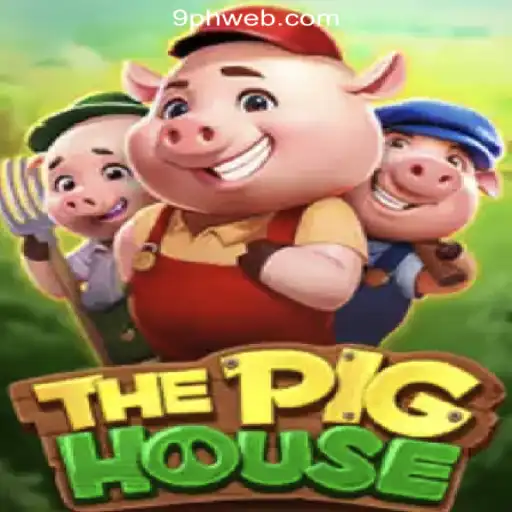 Exploring ThePigHouse and Its Popularity with 9PH.COM Online Casino Philippines